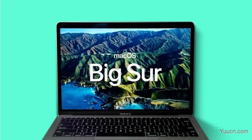 苹果macOS Big Sur 11.2.2 正式发布 防止MacBook被第三方不兼容底座损坏